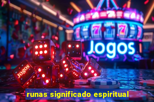 runas significado espiritual